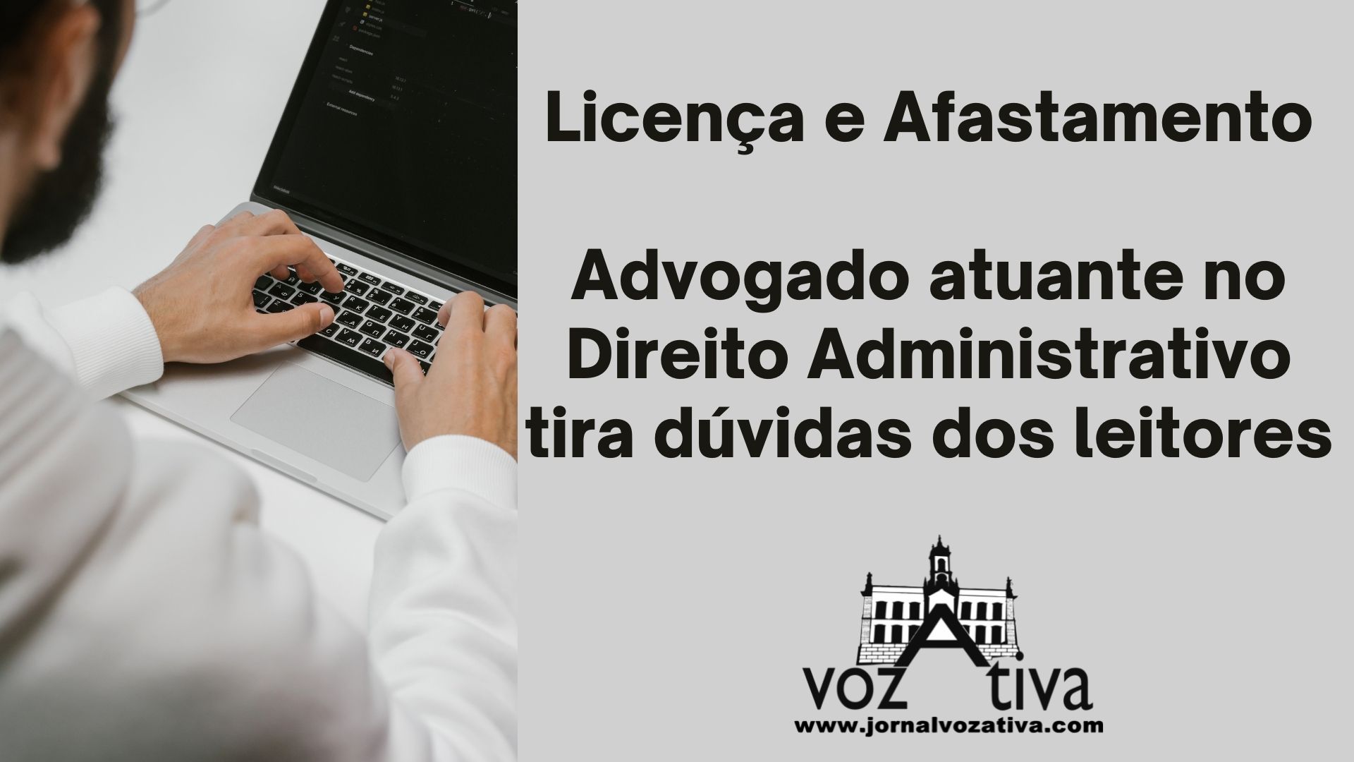 Dúvidas sobre licença e afastamento