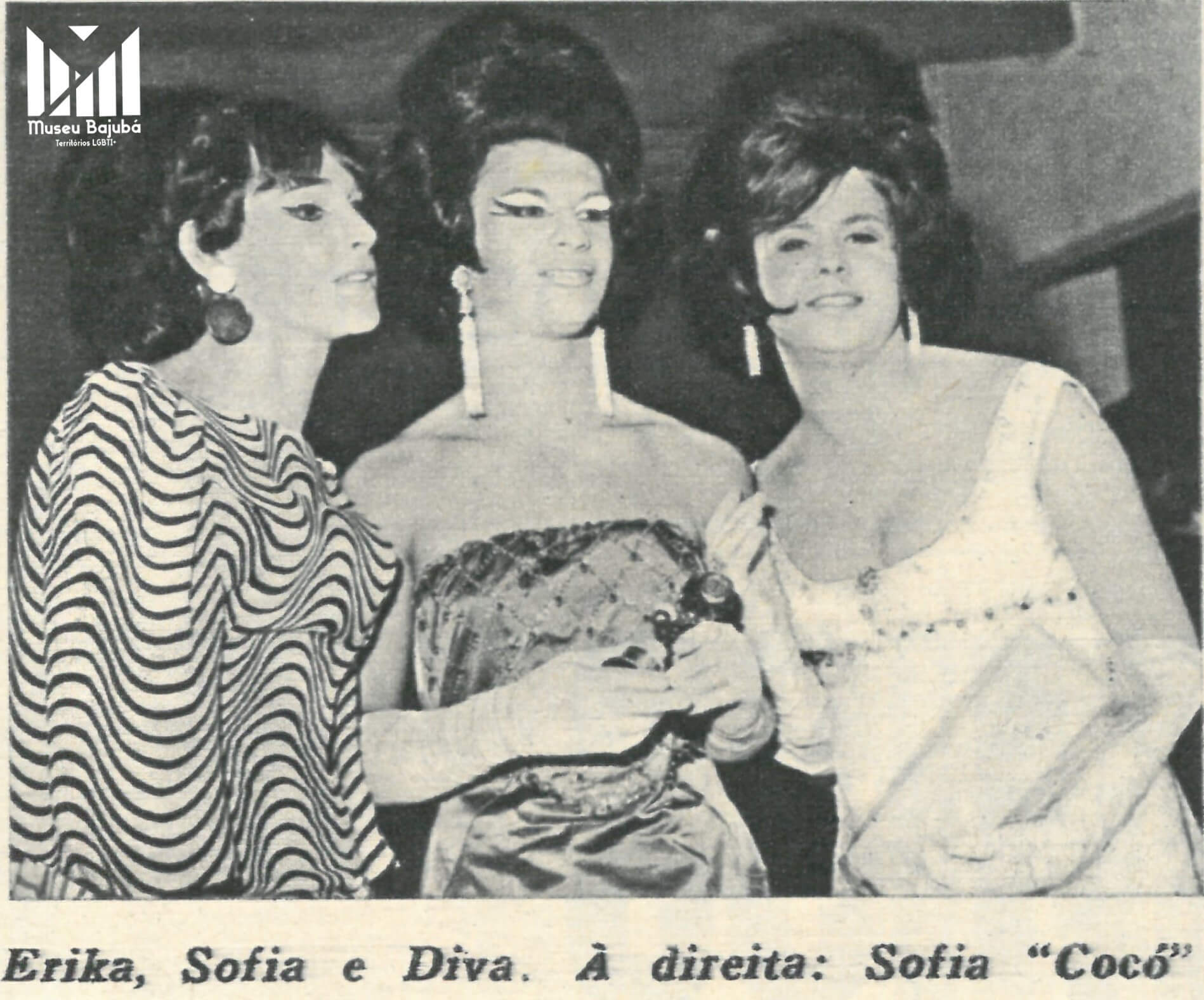 Foto - Miss Travesti MG - OC dez 1966. Erika, Sofia e Diva. Crédito - Reprodução / Acervo Bajubá