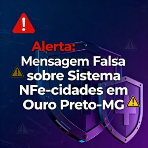 alerta-mensagem-falsa-link-malicioso-prefeitura-ouro-preto